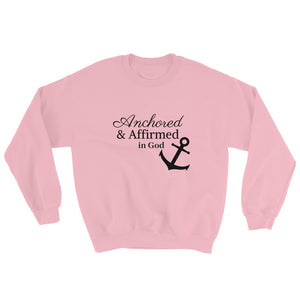 Anchored & Affirmed Sweatshirt
